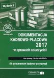 Okładka książki Dokumentacja kadrowopłacowa 2017 w sprawie nauczycieli