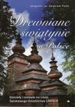 Drewniane świątynie w Polsce. Autor: Karolczuk Monika. Dadada.pl Okładka książki Drewniane świątynie w Polsce