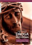 Okładka książki Droga krzyżowa dla chorych potrzebujących