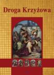 Droga Krzyżowa. Autor: Paterek Anna. Dadada.pl Okładka książki Droga Krzyżowa
