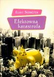 Efektowna katastrofa. Autor: Eliot Schrefer. Dadada.pl Okładka książki Efektowna katastrofa