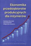 Okładka książki Ekonomika przedsiębiorstw produkcyjnych dla inżynierów