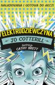 Elektrodziewczyna. Autor: Coterill Jo. Dadada.pl Okładka książki Elektrodziewczyna