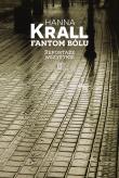Fantom bólu. Autor: Krall Hanna. Dadada.pl Okładka książki Fantom bólu