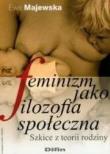 Okładka książki Feminizm Jako Filozofia Społeczna