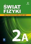 Fizyka GIM Świat Fizyki 2A ćw. w.2016 WSiP. Autor: Maria Rozenbajgier, Ryszard Rozenbajgier, Małgorzata Godlewska, Danuta Szot-Gawlik. Dadada.pl Okładka książki Fizyka GIM Świat Fizyki 2A ćw. w.2016 WSiP