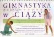 Okładka książki Gimnastyka dla kobiet w ciąży