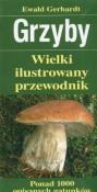 Opakowanie Grzyby.Wielki ilustrowany przewodnik