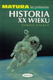 Historia XX wieku. Matura bez problemów. Autor: Nałęcz Tomasz. Dadada.pl Okładka książki Historia XX wieku. Matura bez problemów
