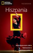 Hiszpania. Przewodnik National Geographic . Autor: Fiona Dunlop. Dadada.pl Okładka książki Hiszpania. Przewodnik National Geographic