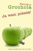 Okładka książki Ja wam pokażę!