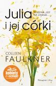 Julia i jej córki. Autor: Colleen Faulkner. Dadada.pl Okładka książki Julia i jej córki