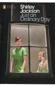 Just an Ordinary Day. Autor: Shirley Jackson. Dadada.pl Okładka książki Just an Ordinary Day