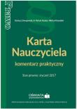 Karta Nauczyciela komentarz praktyczny Stan prawny styczeń 2017. Autor: Dwojewski Dariusz, Kowalski Michał W., Kuzior Patryk. Dadada.pl Okładka książki Karta Nauczyciela komentarz praktyczny Stan prawny styczeń 2017