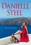 Kochanka. Autor: Danielle Steel. Dadada.pl Okładka książki Kochanka