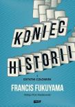 Koniec historii i ostatni człowiek. Autor: Francis Fukuyama. Dadada.pl Okładka książki Koniec historii i ostatni człowiek