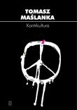 Kontrkultura. Autor: Maślanka Tomasz. Dadada.pl Okładka książki Kontrkultura