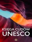 Księga cudów UNESCO. Autor: Karolczuk Monika. Dadada.pl Okładka książki Księga cudów UNESCO