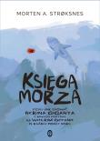 Księga morza. Autor: A. Stroksnes Morten. Dadada.pl Okładka książki Księga morza