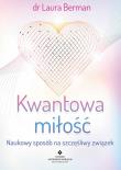 Kwantowa miłość. Autor: Berman Laura. Dadada.pl Okładka książki Kwantowa miłość