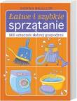 Okładka książki Łatwe i szybkie sprzątanie