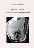 Legenda i lektura. O ''Dziejach grzechu. Autor: Naniewicz-Zalewska Agata. Dadada.pl Okładka książki Legenda i lektura. O ''Dziejach grzechu