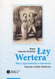 Okładka książki Łzy Wertera Płacz i jego konteksty w literaturze