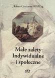 Małe zalety. Indywidualne i społeczne. Autor: Robert Cechetto. Dadada.pl Okładka książki Małe zalety. Indywidualne i społeczne
