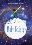 Mały Książę. Autor: Antoine de Saint-Exupery. Dadada.pl Okładka książki Mały Książę