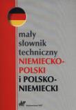 Okładka książki Mały słownik techniczny niemiecko-polski i polsko-niemiecki