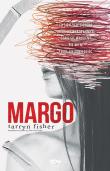 Margo. Autor: Tarryn Fisher. Dadada.pl Okładka książki Margo