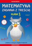Matematyka. Zadania z treścią. Klasa 1 LITERAT. Autor: Ewa Buczkowska. Dadada.pl Okładka książki Matematyka. Zadania z treścią. Klasa 1 LITERAT