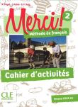 Merci 2 Ćwiczenia. Autor: Payet Adrien, Rubio Isabelle, Ruiz Emilio. Dadada.pl Okładka książki Merci 2 Ćwiczenia
