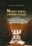 Okładka książki Między wojna a modernizacją
