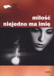 Okładka książki Miłość niejedno ma imię