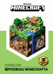 Minecraft. Podręcznik podboju Minecrafta. Autor: Milton Stephanie, Ryan Marsh, Anna Hikiert. Dadada.pl Okładka książki Minecraft. Podręcznik podboju Minecrafta