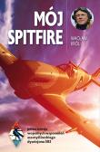 Mój Spitfire. Autor: Ks. Wacław Królikowski SJ. Dadada.pl Okładka książki Mój Spitfire