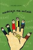 Nadzieja na miłość. Autor: Michel Quint. Dadada.pl Okładka książki Nadzieja na miłość