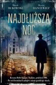 Najdłuższa noc. Autor: Bukowski Marek, Dancewicz Maciej. Dadada.pl Okładka książki Najdłuższa noc