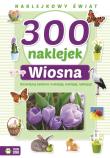 Okładka książki Naklejkowy świat. 300 naklejek. Wiosna