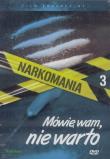 Narkomania.Mówię wam, nie warto - film DVD. Autor: Wiktor W. Kammer. Dadada.pl Okładka książki Narkomania.Mówię wam, nie warto - film DVD