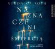 Naznaczeni śmiercią - Audiobook. Autor: Roth Veronica. Dadada.pl Okładka książki Naznaczeni śmiercią - Audiobook