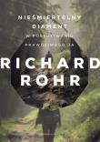 Nieśmiertelny diament. Autor: Richard Rohr. Dadada.pl Okładka książki Nieśmiertelny diament