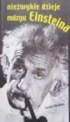 Okładka książki Niezwykłe Dzieje Mózgu Einsteina