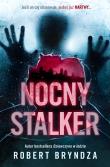 Nocny stalker. Autor: Bryndza Robert. Dadada.pl Okładka książki Nocny stalker