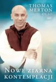 Nowe ziarna kontemplacji. Autor: Thomas Merton. Dadada.pl Okładka książki Nowe ziarna kontemplacji