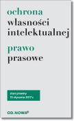 Ochrona własności intelektualnej, prawo prasowe. Autor: Lech Krzyżanowski (oprac.). Dadada.pl Okładka książki Ochrona własności intelektualnej, prawo prasowe