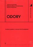 Odory. Autor: Kośmider Joanna, Mazur-Chrzanowska Barbara, Wyszyński Bartosz. Dadada.pl Okładka książki Odory
