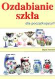 Opakowanie Ozdabianie szkła dla początkujących