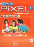 Pixel 1 A1 Ćwiczenia. Autor: Catherine Favret, Schmitt Sylvie. Dadada.pl Okładka książki Pixel 1 A1 Ćwiczenia